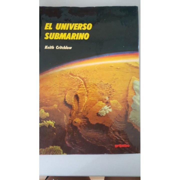 EL UNIVERSO SUBMARINO. Los Océanos: Un elemento esencial de nuestro planeta